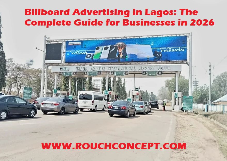 Billboard Advertising in Lagos: The Complete Guide for Businesses in 2026
